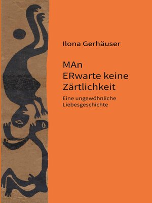 cover image of MAn ERwarte keine Zärtlichkeit